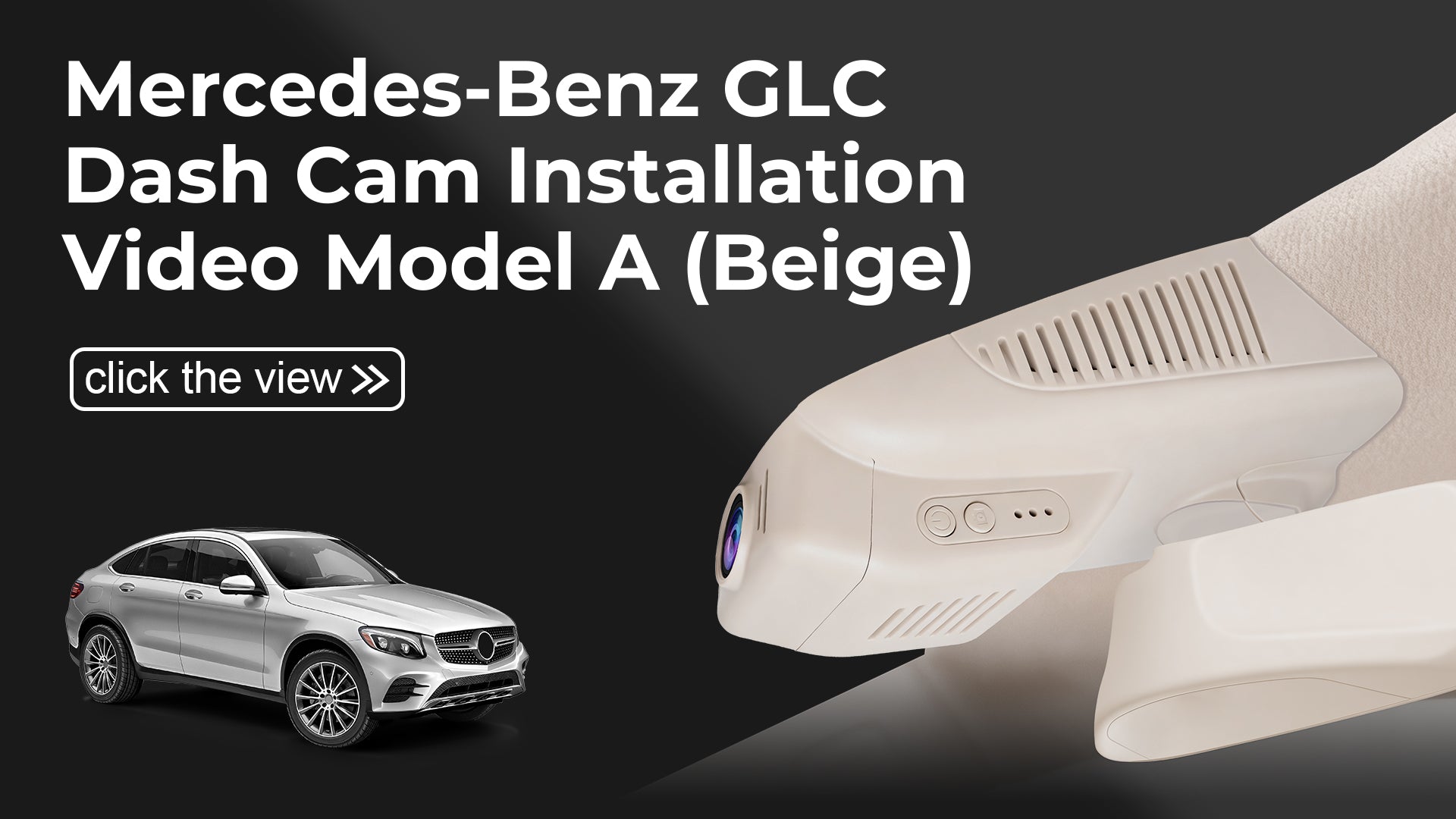 Load video: Mangoal 4K Dash Cam for Mercedes-Benz GLC Gen1 X253/C253 2016-2020(Model A Beige)