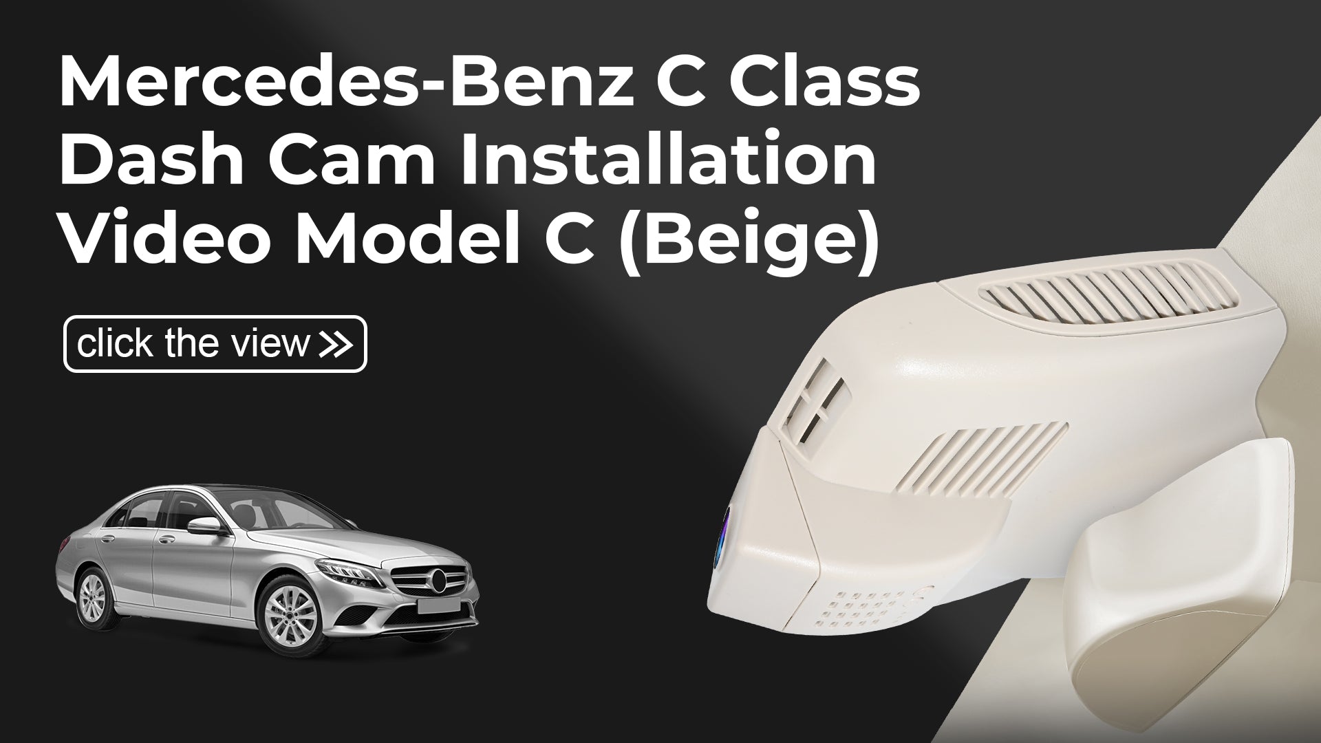 Load video: Mangoal 4K Dash Cam for Mercedes-Benz C-Class Gen4 W/S/C/A 205 2015-2021 (Model C Beige)