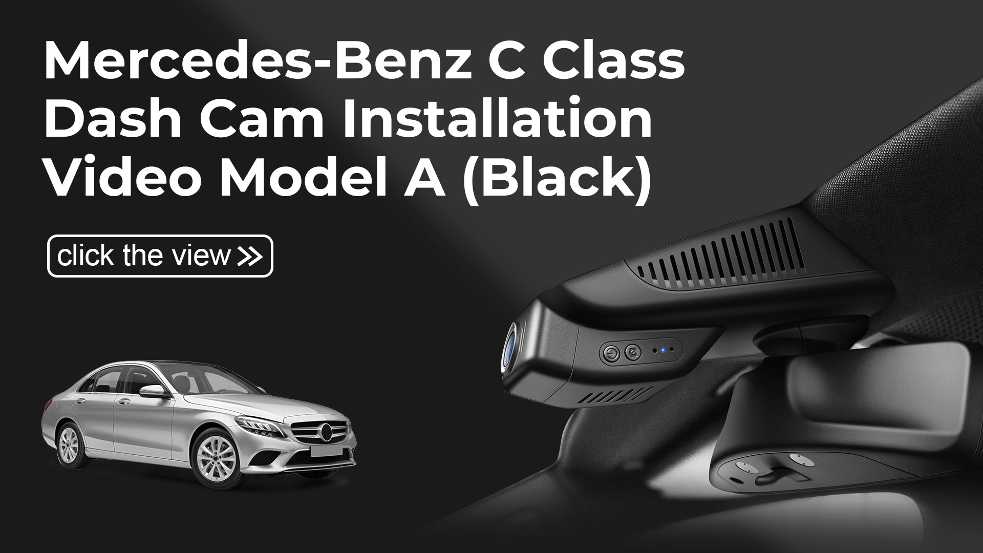 Load video: Mangoal 4K Dash Cam for Mercedes-Benz C-Class Gen4 W/S/C/A 205 2015-2021 (Model A Black)