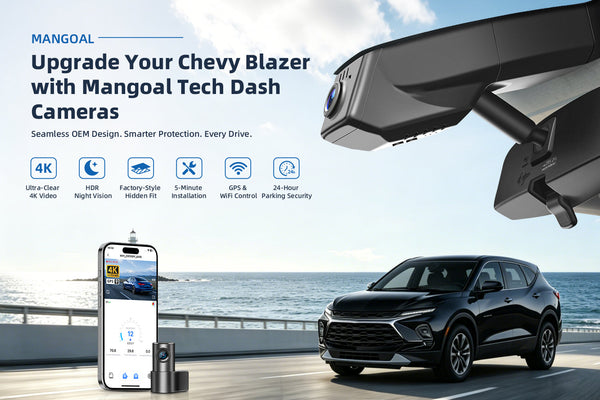 Mangoal factory-fit dash cam for Chevy Blazer. Support premium 4K video performance. Features WiFi & app control, GPS tracking, motion detection, and reliable vehicle protection.