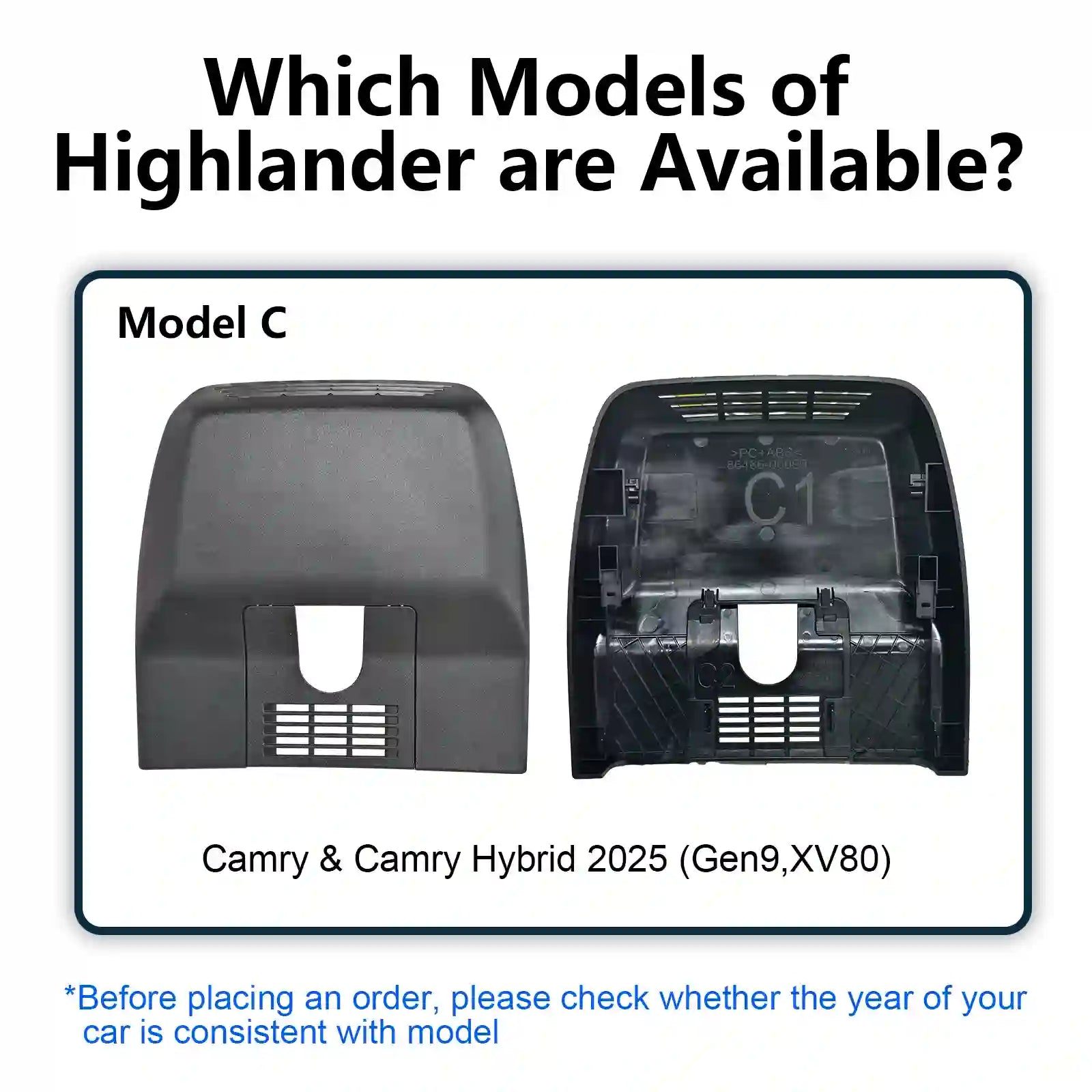 Car interior parts with text about available Highlander models and compatibility with Camry and Camry Hybrid dash camera case 