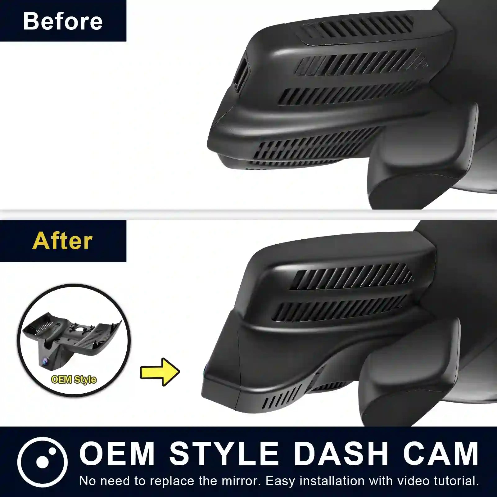 Comparison of OEM style dash cam installation on a car mirror with 'Before' and 'After' labels.
