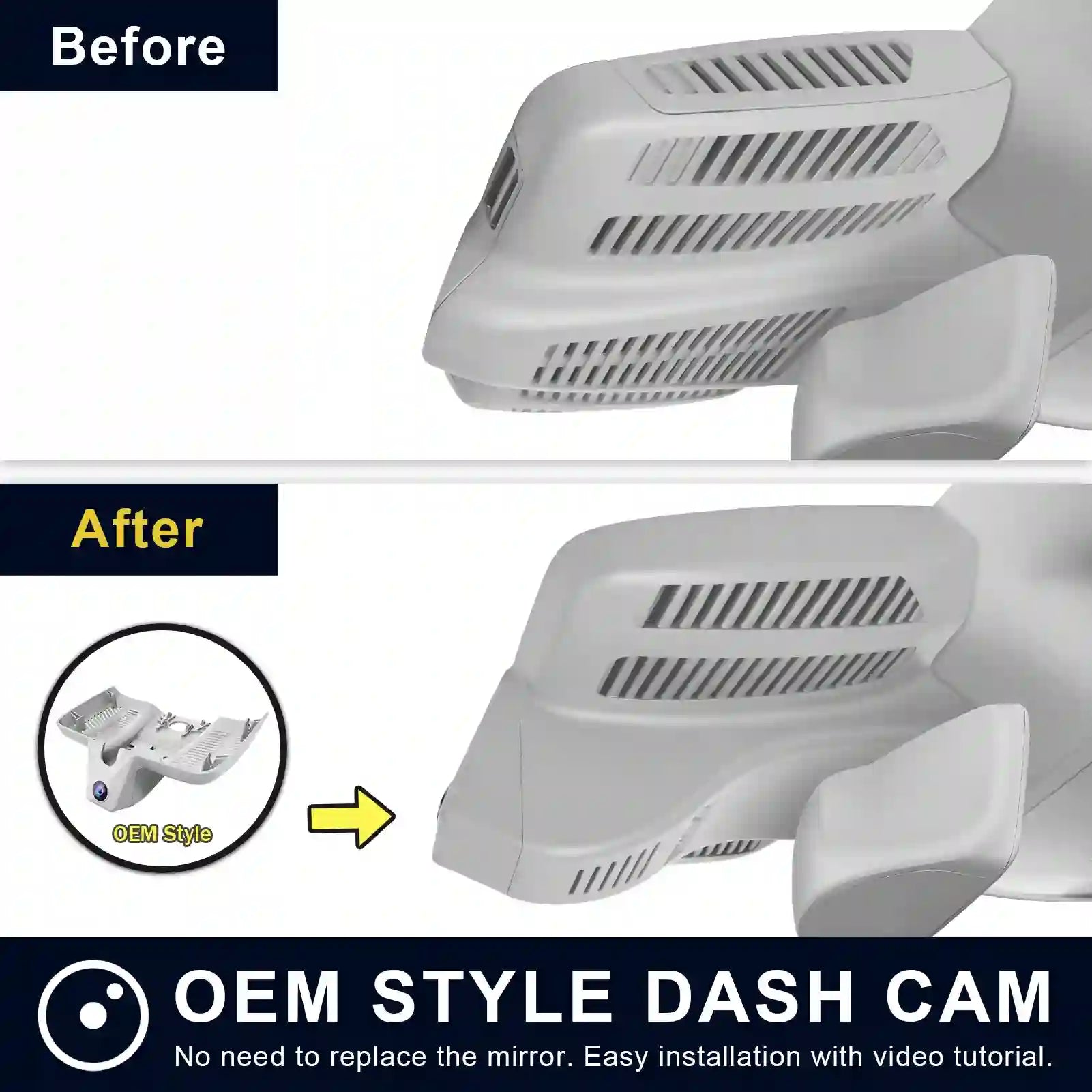 Comparison of OEM style dash cam installation on a car mirror with 'Before' and 'After' labels.