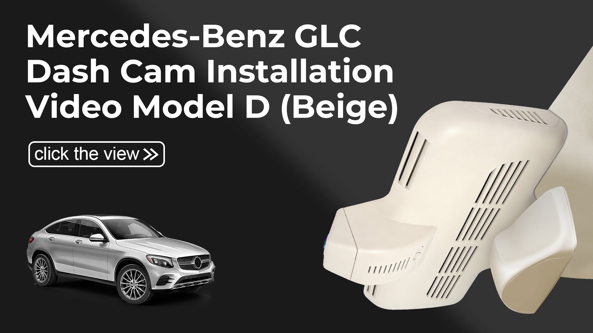 Load video: Mangoal 4K Dash Cam for Mercedes-Benz GLC Gen1 X253/C253 2016-2020(Model D Beige)