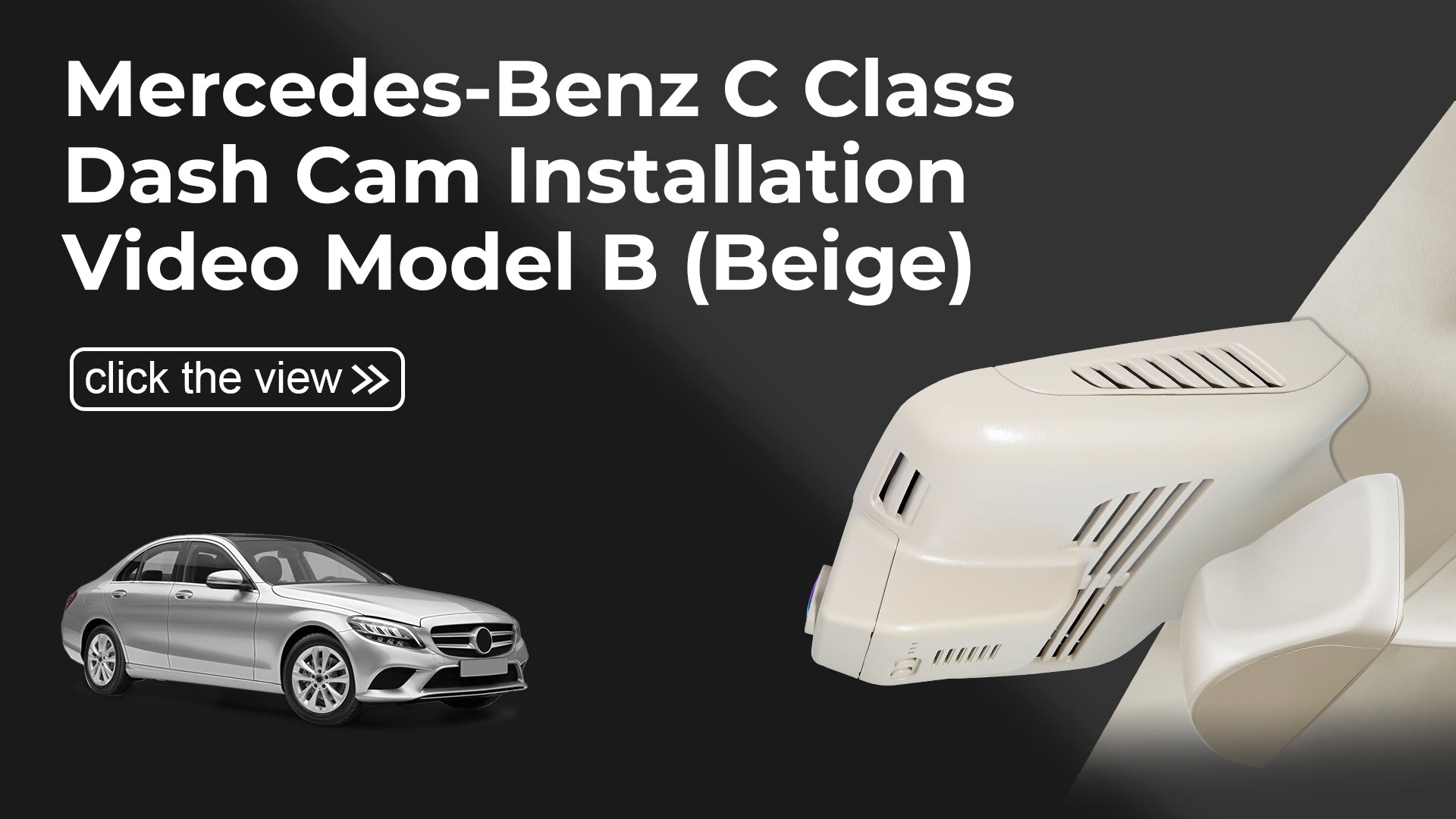 Load video: Mangoal 4K Dash Cam for Mercedes-Benz C-Class Gen4 W/S/C/A 205 2015-2021 (Model B Beige)